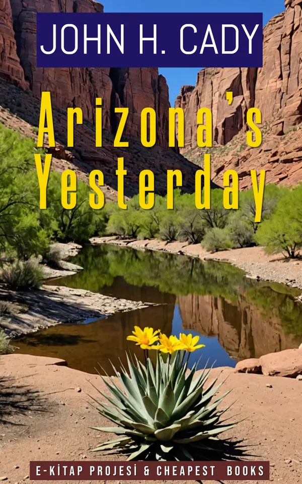 Arizona's Yesterday : [Illustrated]