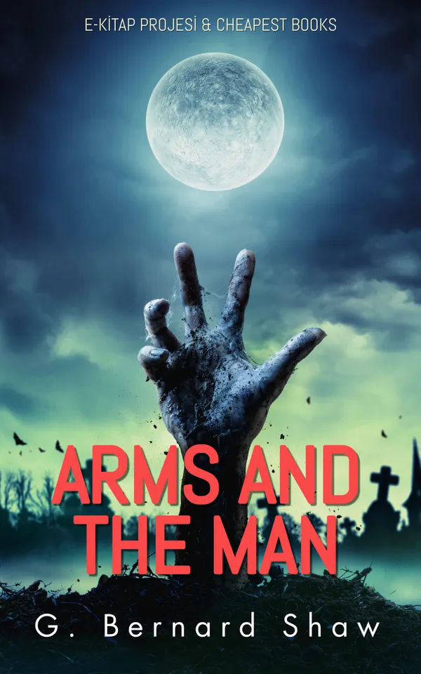 Arms and the Man : Illustrated