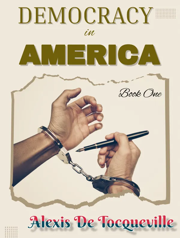 Democracy in America : Book One