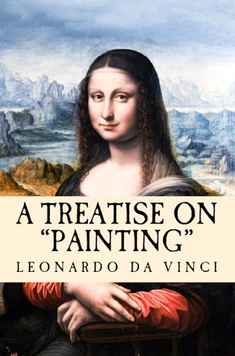 A Treatise on Painting - undefined