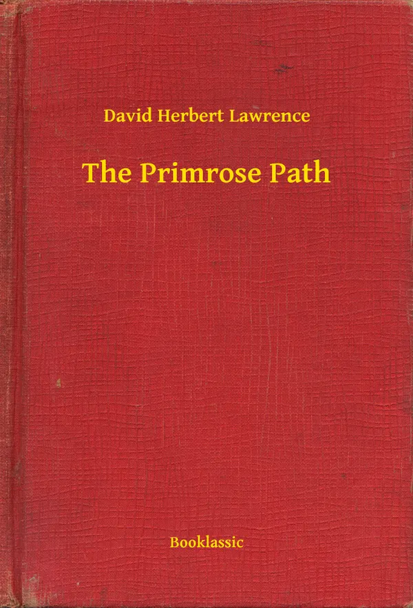 The Primrose Path