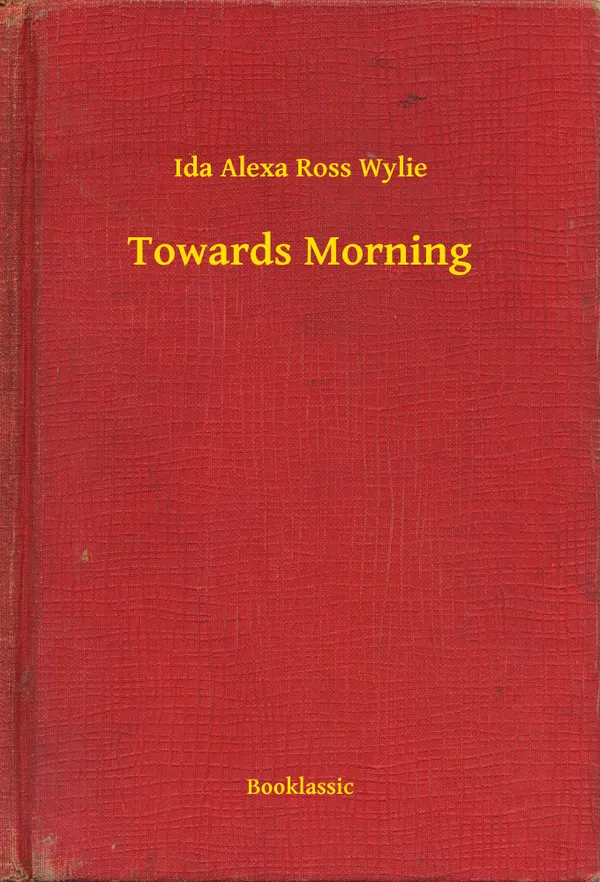 Towards Morning