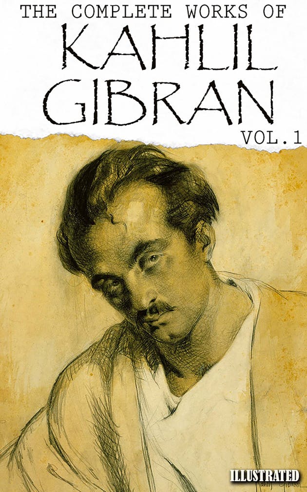 Kahlil Gibran. The Complete Works Of Kahlil Gibran. Vol.1 | E-book ...