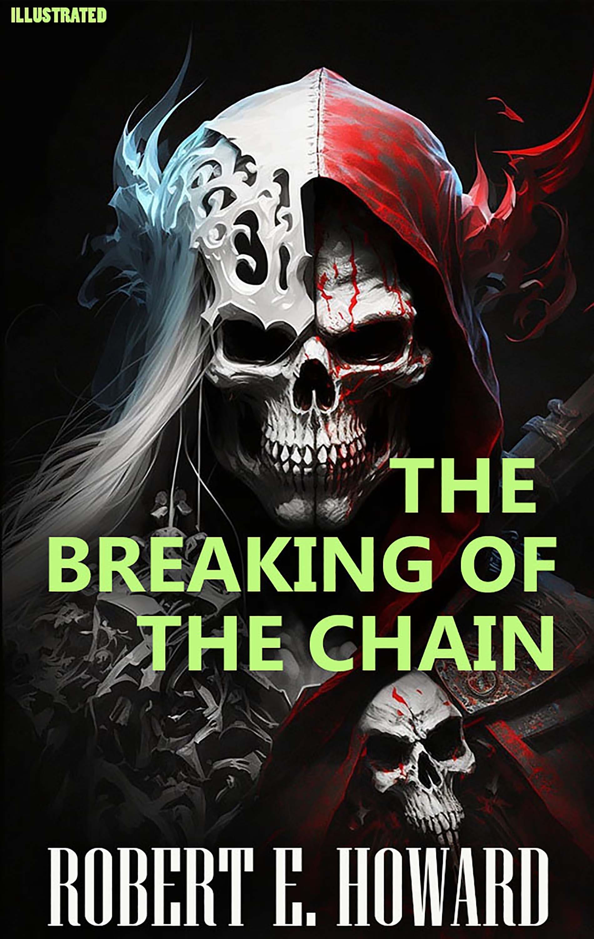 The Breaking of the Chain. Illustrated - Site officiel de la Médiathèque de  Monaco