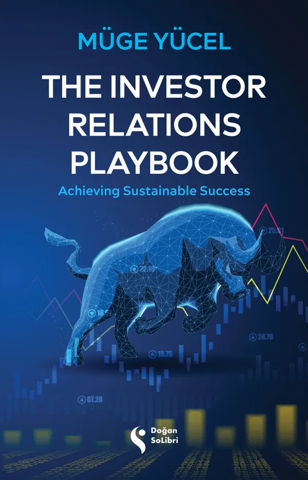 The Investor Relations Playbook : Achieving Sustainable Success