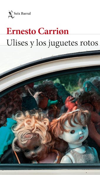 Ulises y los juguetes rotos - Ernesto Carrión