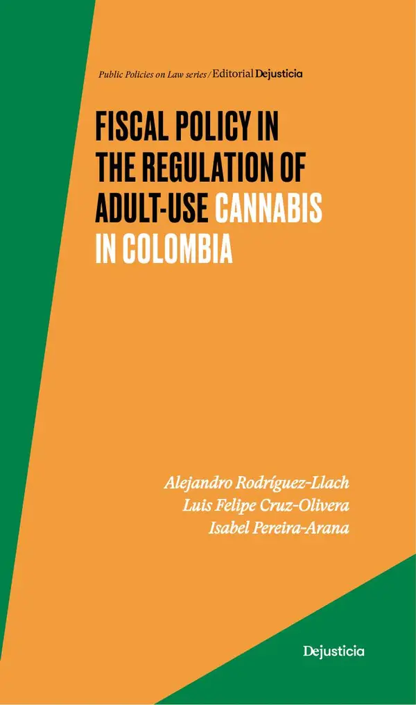 Fiscal Policy in the Regulation of Adult-Use Cannabis in Colombia