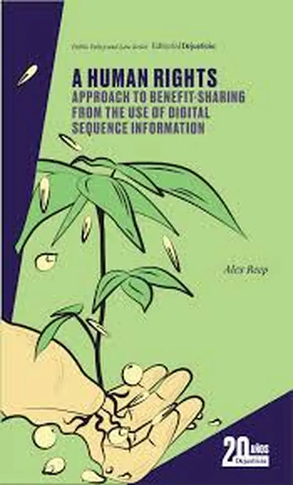 A Human Rights Approach to Benefit-Sharing from the Use of Digital Sequence Information