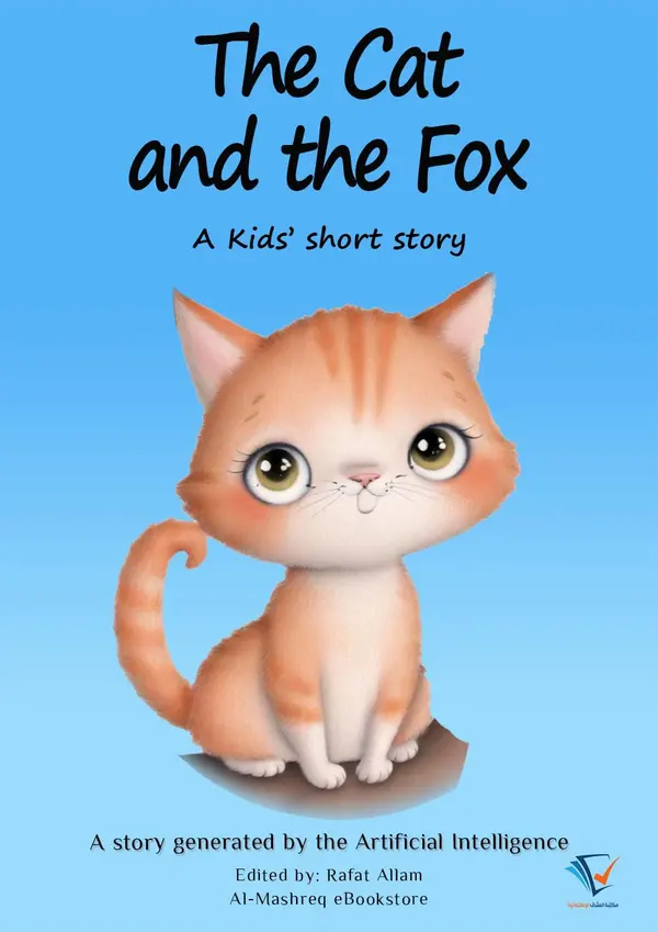 The Cat and the Fox : AI Kids' Stories