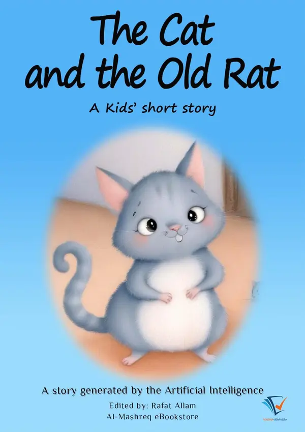 The Cat and the Old Rat : AI Kids' Stories
