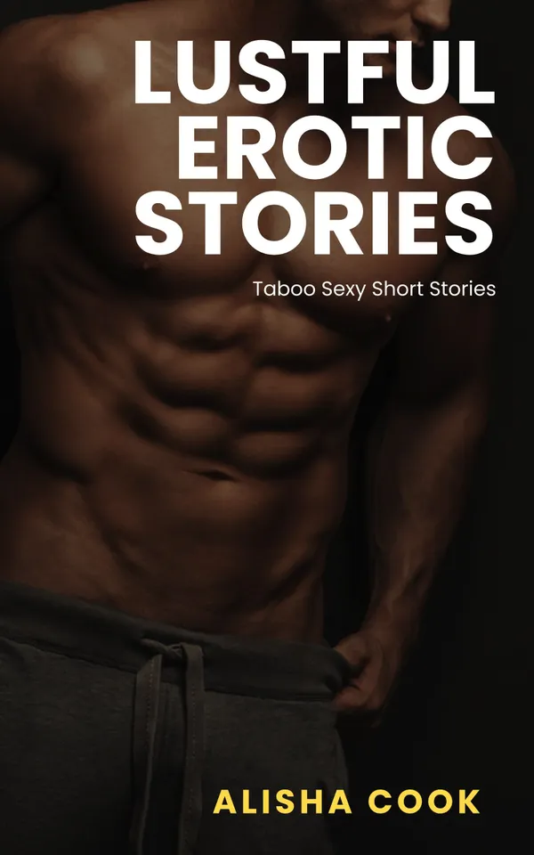 Lustful Erotic Stories