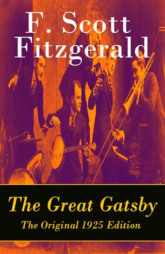 The Great Gatsby - The Original 1925 Edition