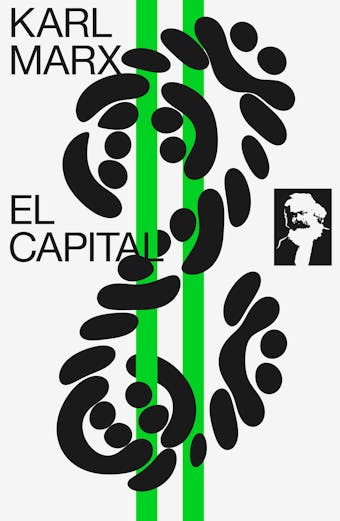 El Capital: tomo I - Karl Marx