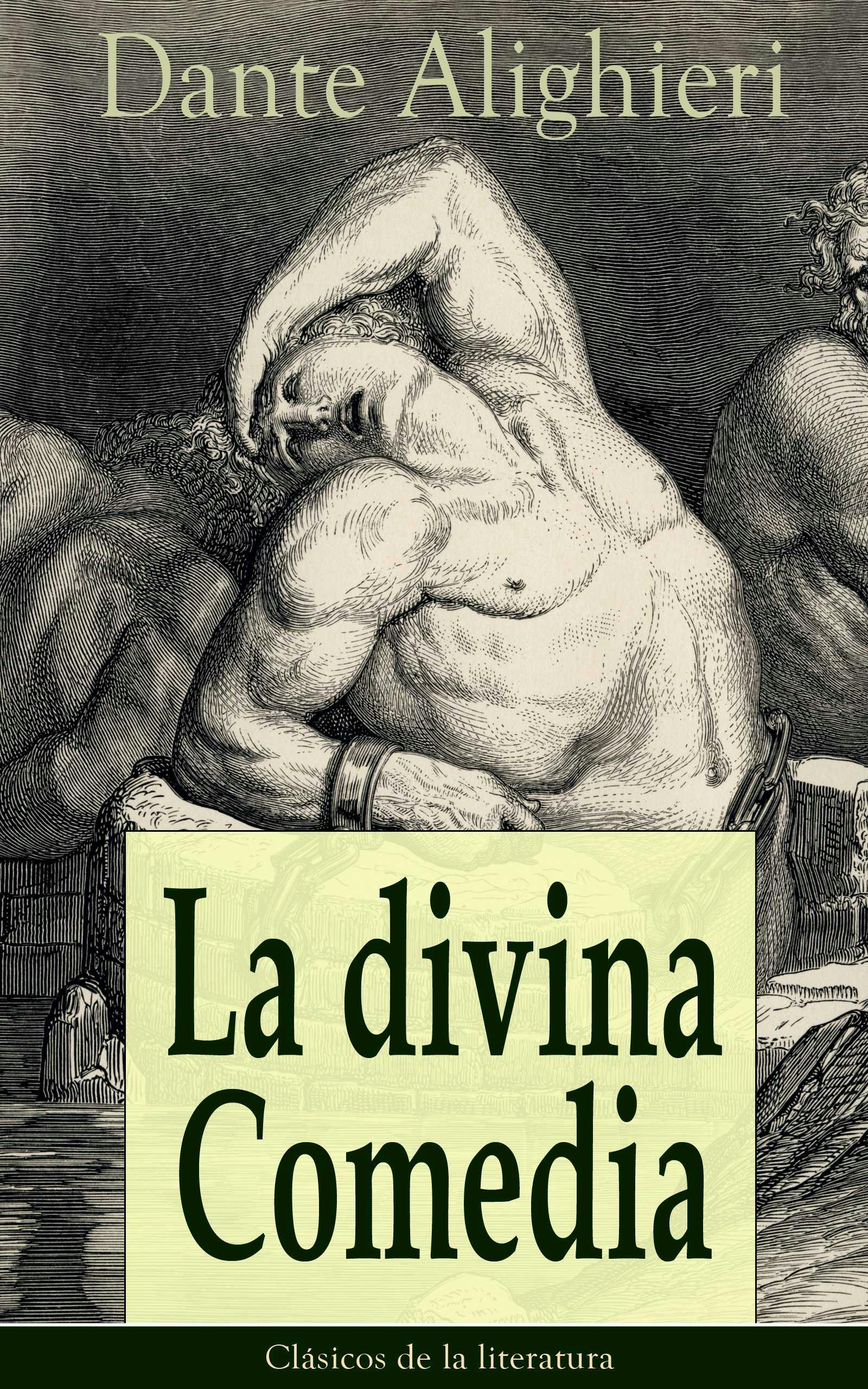 La Divina Comedia Cl sicos De La Literatura E book Dante