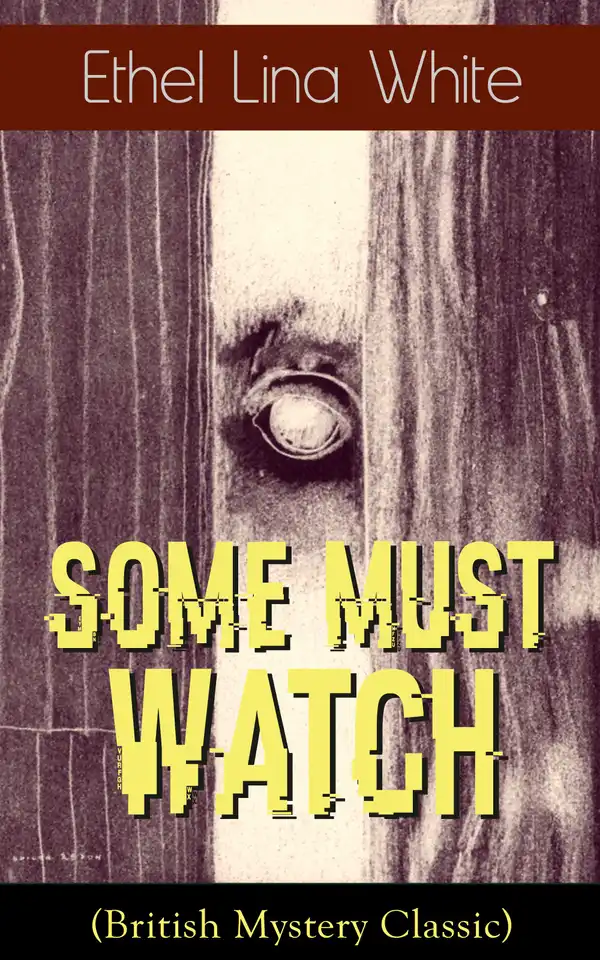 Some Must Watch (British Mystery Classic)