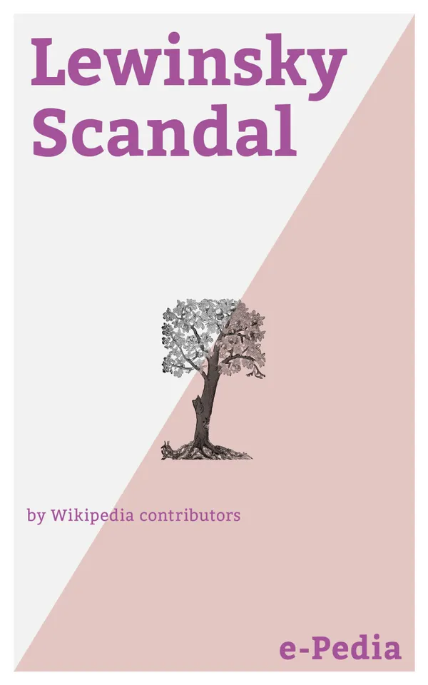 e-Pedia: Lewinsky Scandal : President of the United State