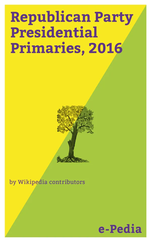 e-Pedia: Republican Party Presidential Primaries, 2016 : The 2016 Republican Party presidential primaries and caucuses were a series of electoral contests taking place within all 50 U.S. states, the District of Columbia, and five U.S. territories, occurring between February 1 and June 7