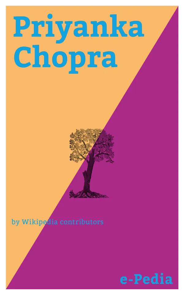 e-Pedia: Priyanka Chopra : Priyanka Chopra (born 18 July 1982) is an Indian actress, singer, film producer, philanthropist, and the winner of the Miss World 2000 pageant