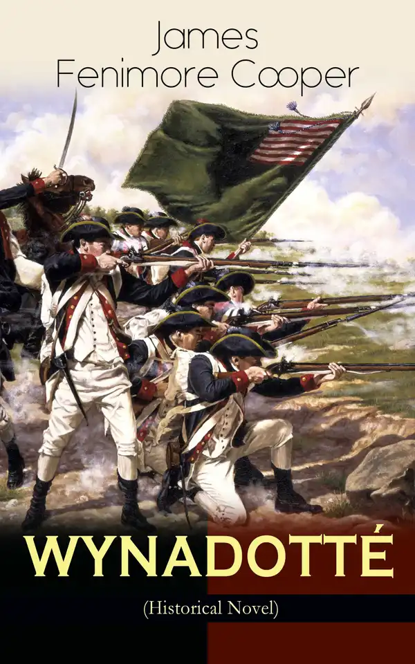 WYNADOTTÉ (Historical Novel) : The Hutted Knoll - Historical Novel Set during the American Revolution