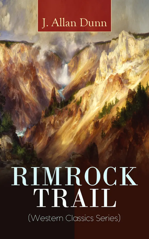  Books	
Rimrock Trail: A Tale of the Arizona Ranch and the Three Musketeers of the Range