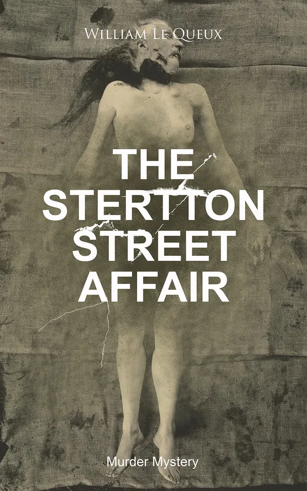 THE STERTTON STREET AFFAIR (Murder Mystery) : Whodunit Classic