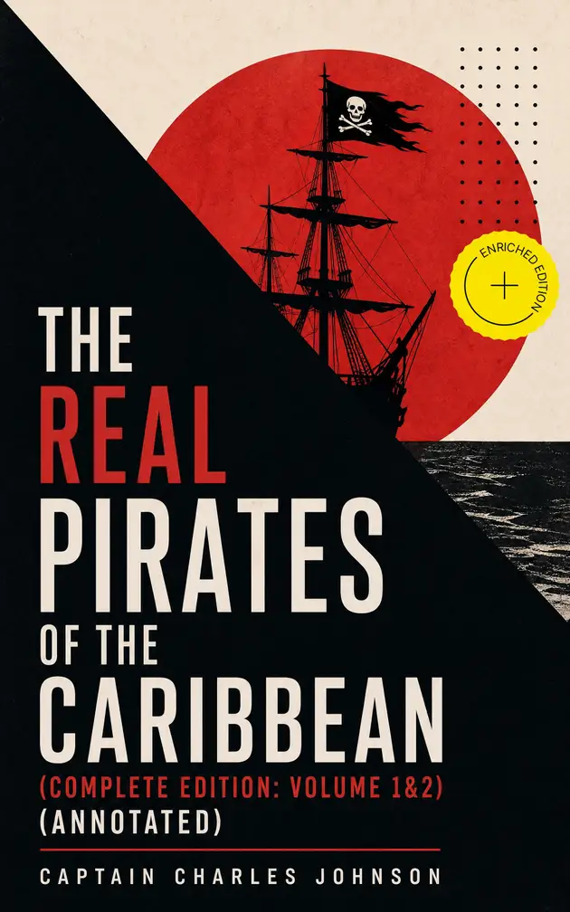 The Real Pirates of the Caribbean (Complete Edition: Volume 1&2 ...