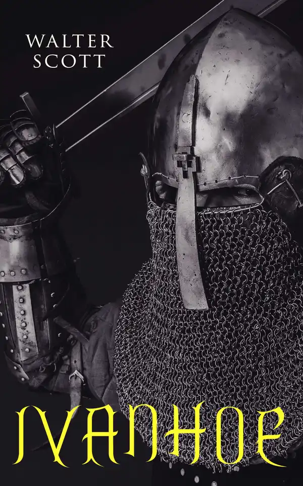 Ivanhoe : Historical Novel