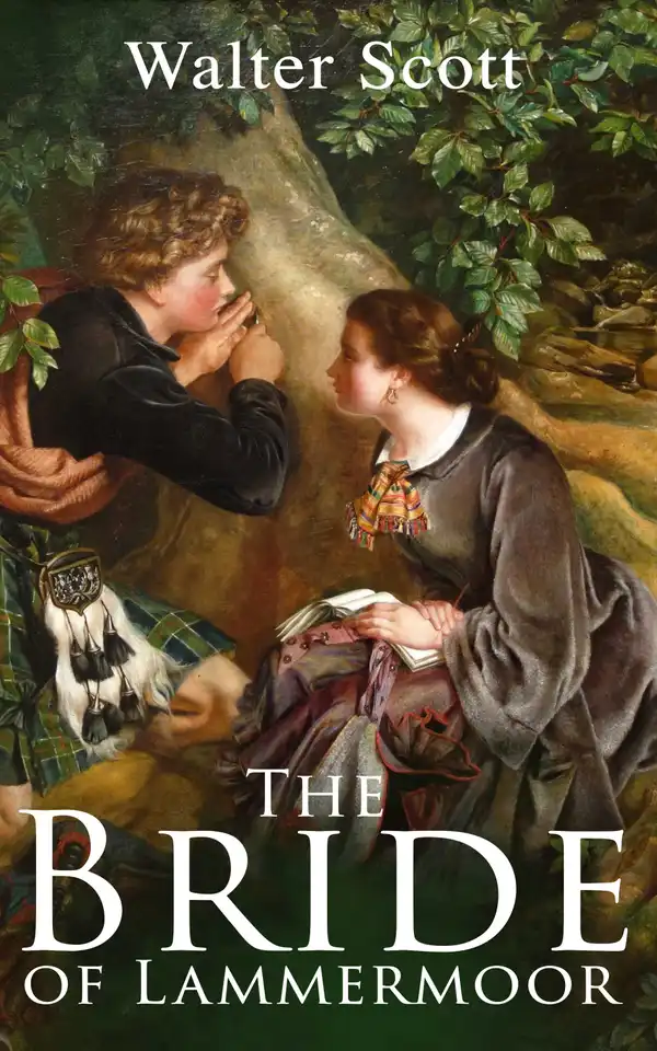 The Bride of Lammermoor : Historical Novel
