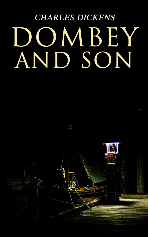 Dombey and Son : Illustrated Edition