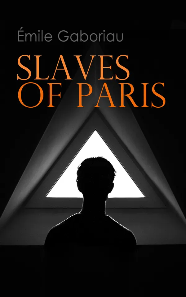 Slaves of Paris : Caught in the Net & The Champdoce Mystery