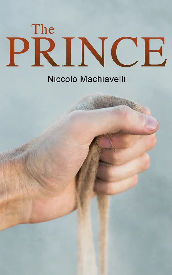 The Prince : Political Treatise