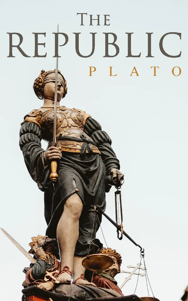 The Republic : Dialogue on Justice & Political System
