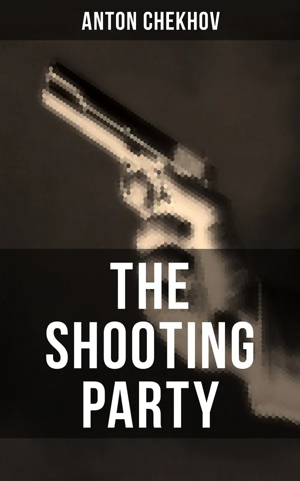 The Shooting Party : Thriller Classic