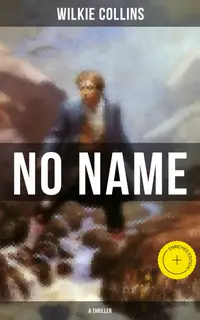 No Name (A Thriller) : Enriched edition.