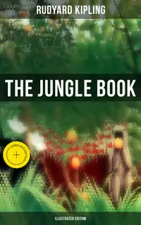 The Jungle Book (Illustrated Edition) : Enriched edition.