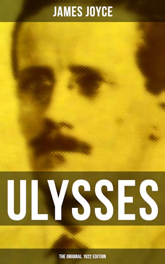 ULYSSES (The Original 1922 Edition) - James Joyce