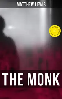 THE MONK : Enriched edition.