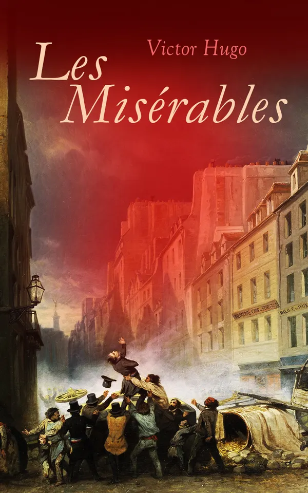 Les Misérables : Illustrated Edition