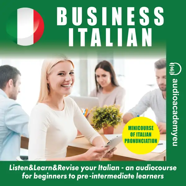 Business Italian : Business italian for beginners to pre.intermediate learners