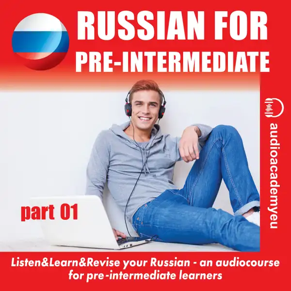 Russian for pre-intermediate learners : an audiocourse for pre-intermediate learners