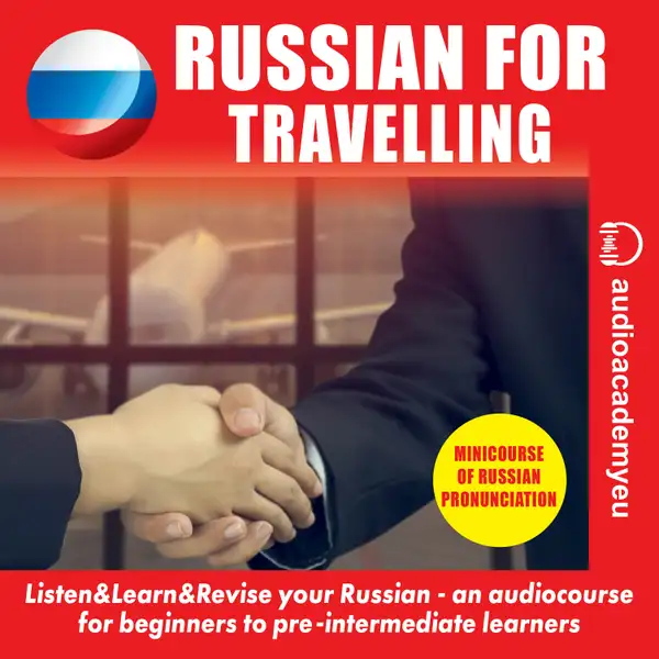 Russian for travelling : an audiocourse of Russian conversation while travelling