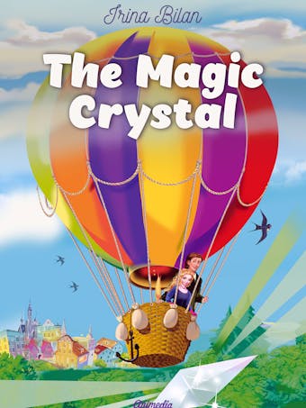 The Magic Crystal - Irina Bilan