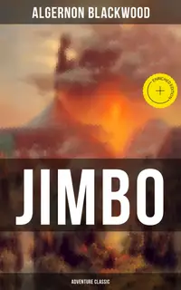 Jimbo (Adventure Classic) : Enriched edition. Mystical adventures - The Empty House Mystery