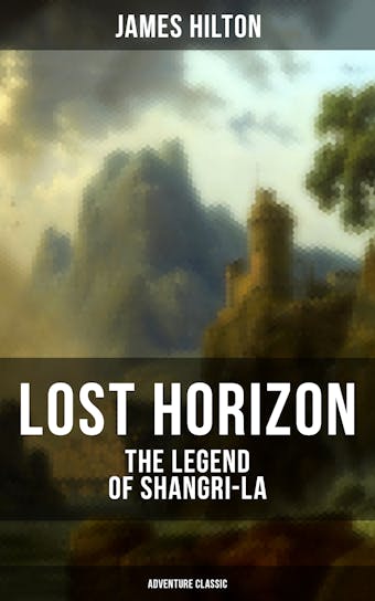 LOST HORIZON - The Legend of Shangri-La (Adventure Classic) - undefined