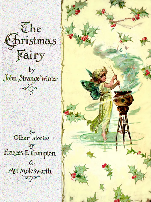 A Christmas Fairy (Illustrated Edition) : Christmas Fairy Tales for Children