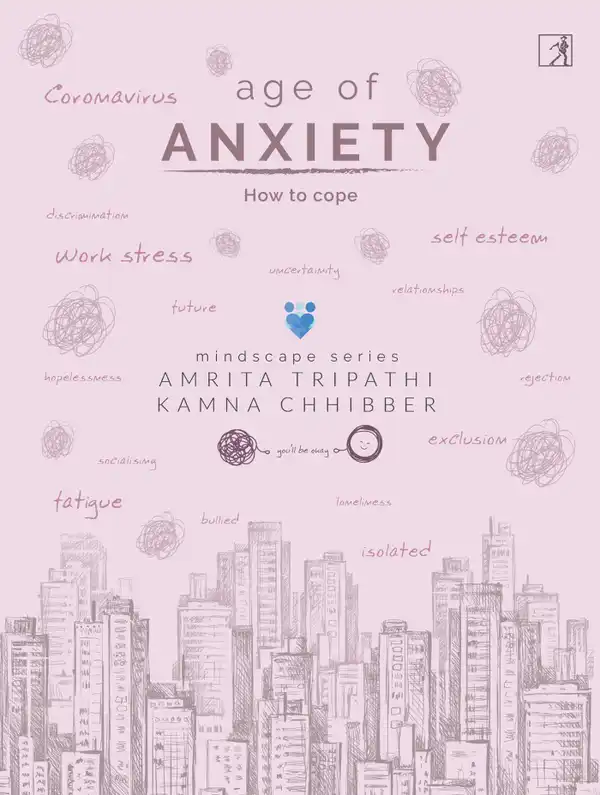 Age of Anxiety: How to Cope: How to Cope