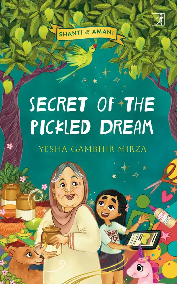 Secret of the Pickled Dream : Shanti and Amani