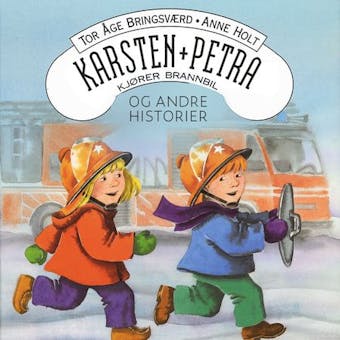 Karsten og Petra kjører brannbil og flere historie