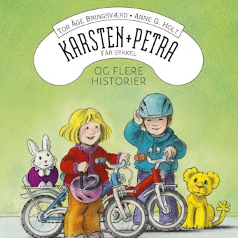Karsten og Petra får sykkel og flere historier - Tor Åge Bringsværd