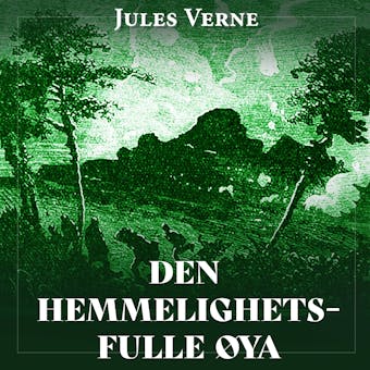 Den hemmelighetsfulle øya - Jules Verne
